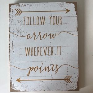 Follow Your Arrow Distressed Wall Art